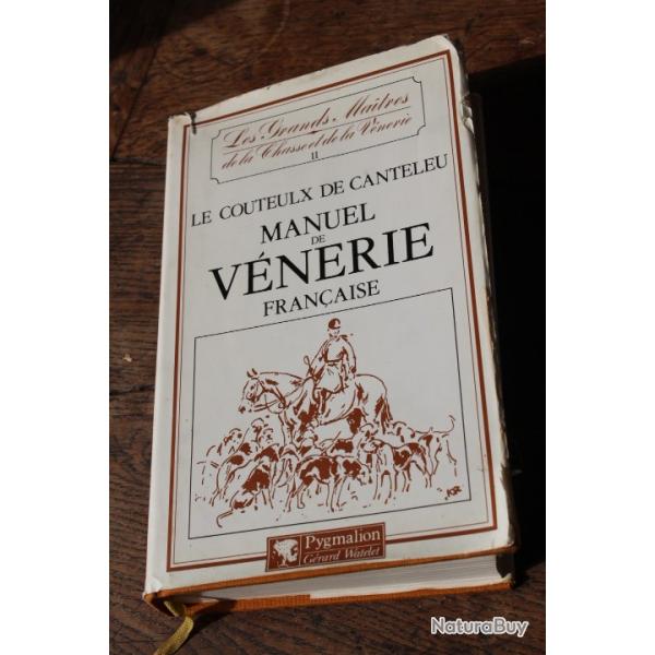 Manuel de v�nerie fran�aise Le COUTEULX DE CANTELEU