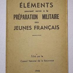 Manuel d'instruction Pr&eacute;paration Militaire FFI r&eacute;sistance ann&eacute;e 1945 WW2