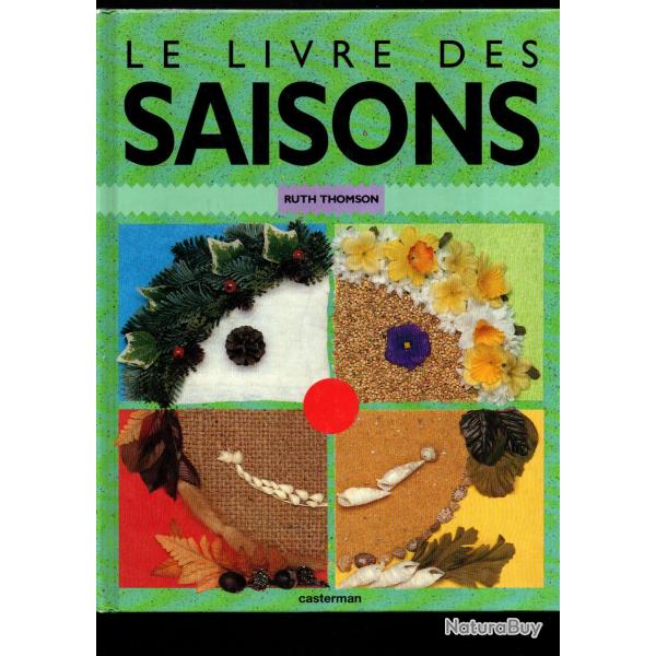 le livre des saisons  travaux manuels au naturel de ruth thomson,