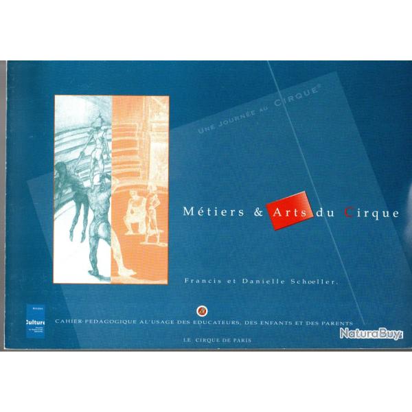 m�tiers et arts du cirque plaquette d'informations cahier p�dagogique