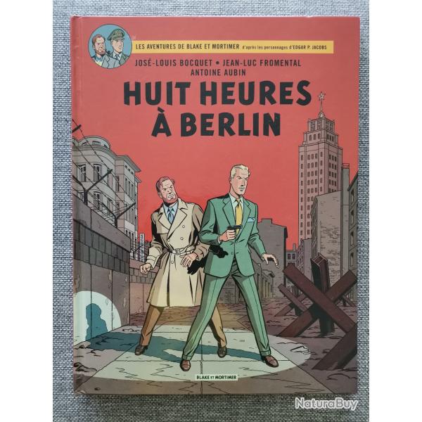 Blake et Mortimer no 29 Huit Heures � Berlin
