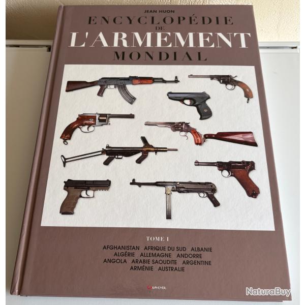 Encyclop�die de l'Armement Mondial - Tome 1 (Jean Huon) - �dition rare, �tat neuf