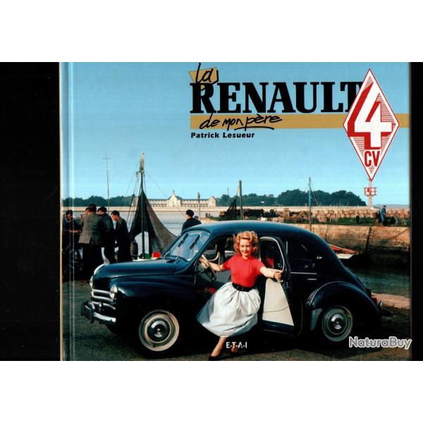 la renault 4cv de mon p�re de patrick lesueur   etai