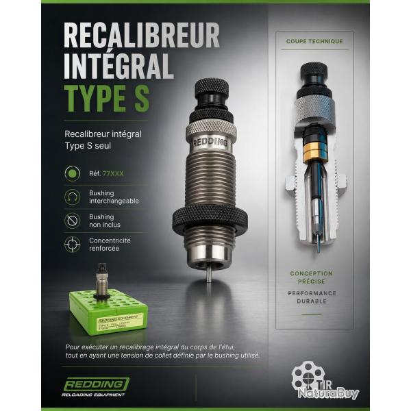 7-08 R - Recalibreur int�gral Type S Redding - outil seul � bushing