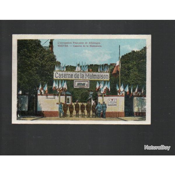 occupation fran�aise en allemagne tr�ves caserne de la malmaison cpa coloniaux