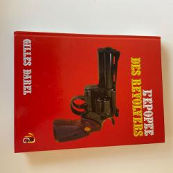 L'&Eacute;POP&Eacute;E DES REVOLVERS de Gilles Darel