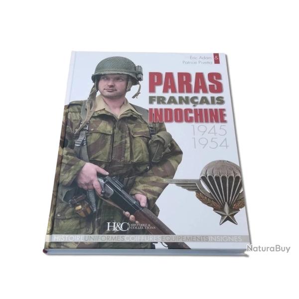 Paras fran�ais en Indochine, 1945-1954, par �ric Adam et Patrice Pivetta.