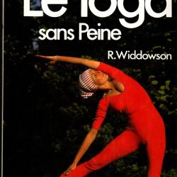 le yoga sans peine de r.widdowson