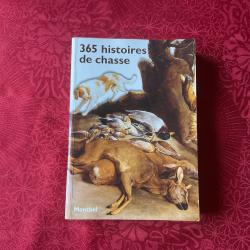 Livre 365 histoires de chasse &eacute;ditions Montbel