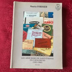 Livre les Armuriers de Saint &Eacute;tienne en catalogues