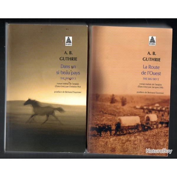 the big sky 2 et 3, de a.b.guthrie la route de l'ouest , western