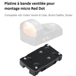 Platine bande ventil&eacute;e fusil pour Red dot Vortex Venom/Viper/Burris Fastfire/ docter