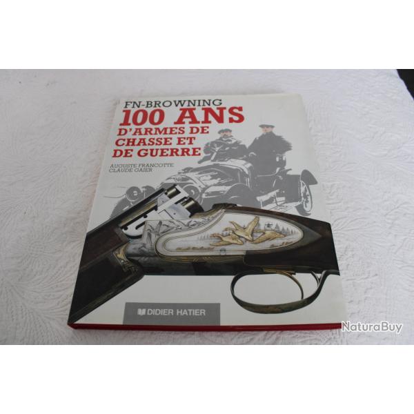 FN-BROWNING 100 ans d'armes de chasse et de guerre