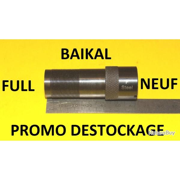 FULL choke BAIKAL MP153 BAIKAL MP155 NEUF calibre 12 � 15.00 Euros !! - VENDU PAR JEPERCUTE (SW721)