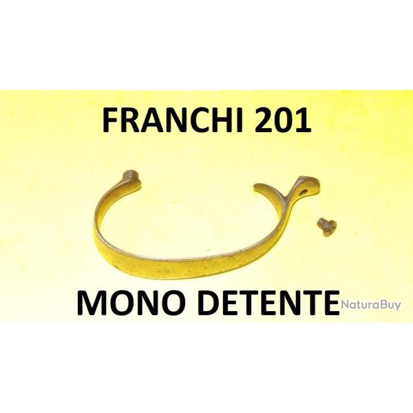 pontet FRANCHI 201 MONO DETENTE + vis - VENDU PAR JEPERCUTE (SW726)