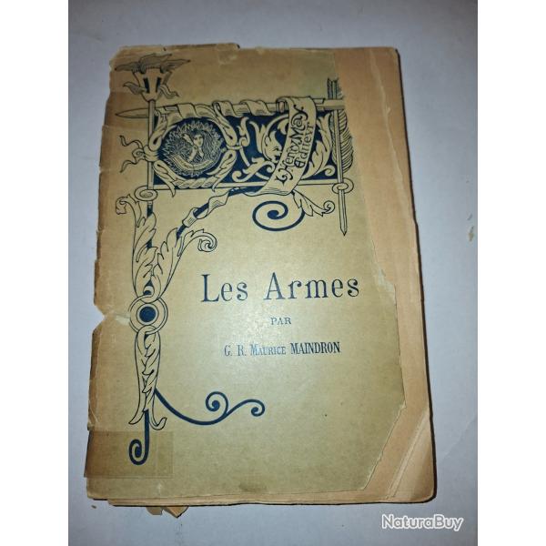 Livre Ancien � LES ARMES � - Maurice MAINDRON - �dition Originale 1890 - Quantin