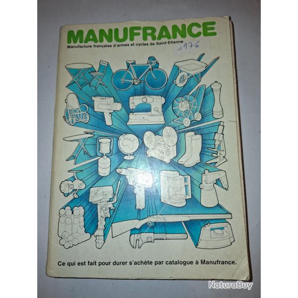 Catalogue G�n�ral Manufrance 1976 - Saint-Etienne (Armes, Chasse, P�che, Cycles)