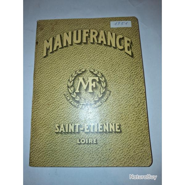 Catalogue G�n�ral Manufrance 1951 - Saint-Etienne (Armes, Chasse, P�che, Cycles)