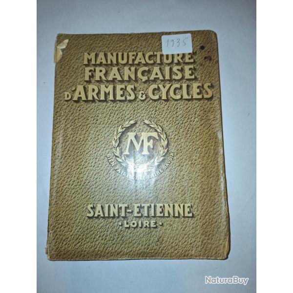 Catalogue G�n�ral Manufrance 1935 - Saint-Etienne (Armes, Chasse, P�che, Cycles)