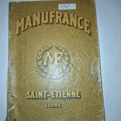Catalogue G&eacute;n&eacute;ral Manufrance 1948 - Saint-Etienne (Armes, Chasse, P&ecirc;che, Cycles)
