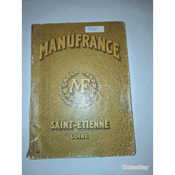 Catalogue G�n�ral Manufrance 1948 - Saint-Etienne (Armes, Chasse, P�che, Cycles)