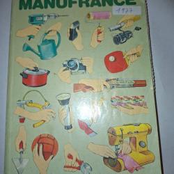 Catalogue G&eacute;n&eacute;ral Manufrance 1977 - Saint-Etienne (Armes, Chasse, P&ecirc;che, Bricolage)