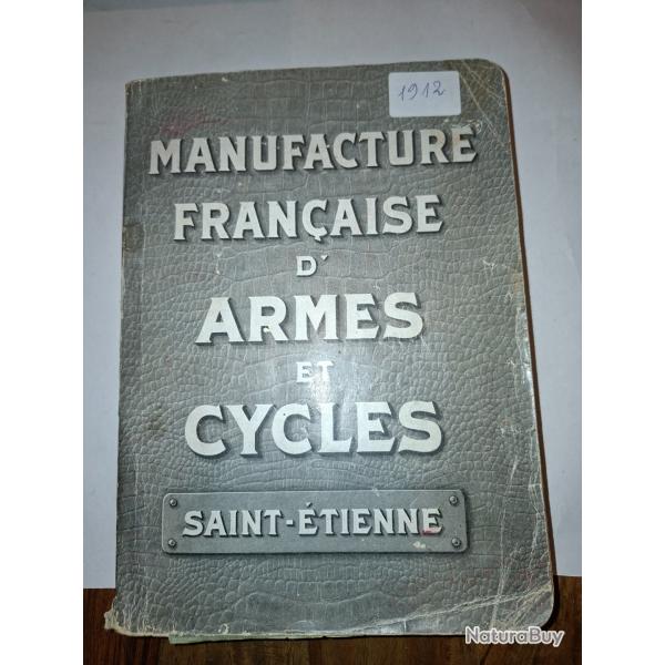 Rare Catalogue Manufrance 1912 Complet + Courrier d'Origine (Armes, Cycles, P�che)