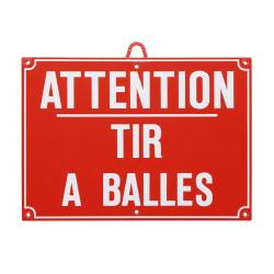 Panneau plastique 'Attention tir &agrave; balles'