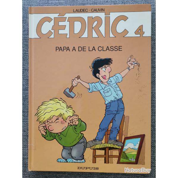 BD C�dric 4 Papa a de la classe par Laudec et Cauvin