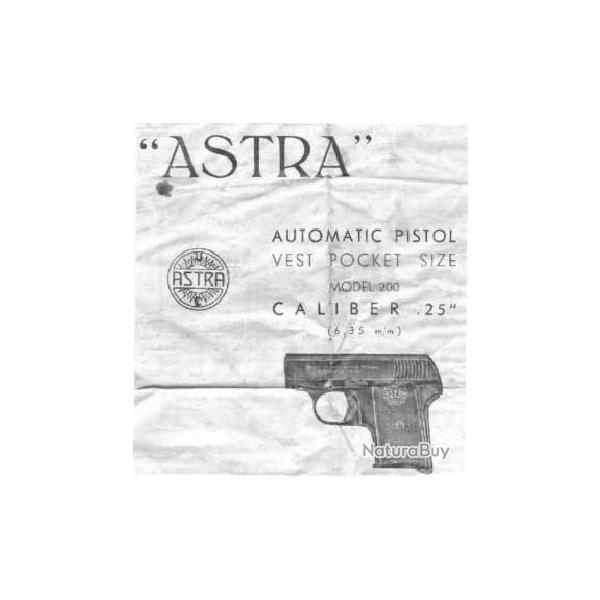 notice pistolet ASTRA 200 calibre 6.35 c.25 (envoi par mail) - VENDU PAR JEPERCUTE (m2855)