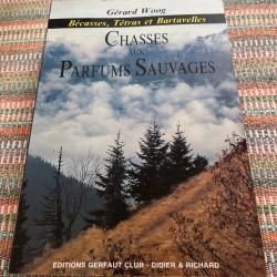 Chasses parfums sauvages b&eacute;casse t&eacute;tras bartavelles