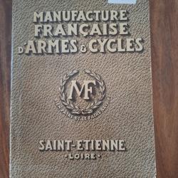 ?Vends catalogue original Manufacture Fran&ccedil;aise d'Armes & Cycles de Saint-&Eacute;tienne (Manufrance) de l'
