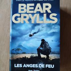 Roman "Les anges de feu" par Bear Grylls
