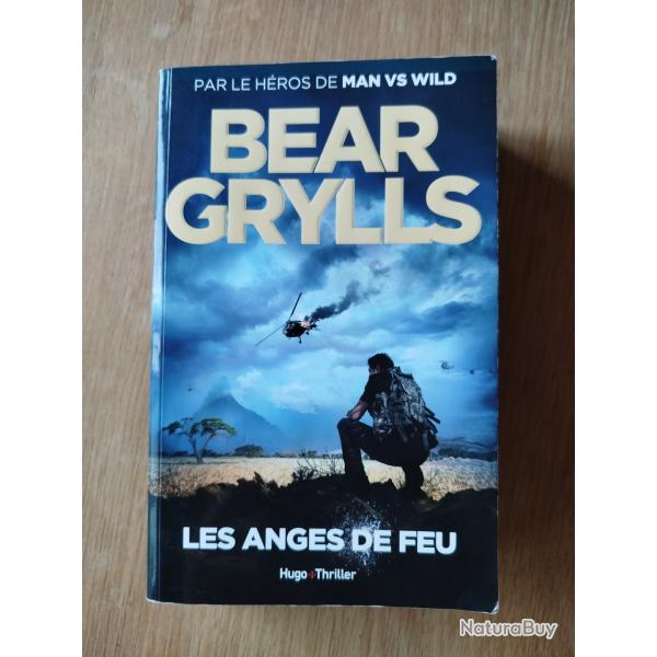 Roman "Les anges de feu" par Bear Grylls