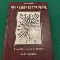 Michel P&eacute;tard Des Sabres et Des Ep&eacute;es Tome Troisieme