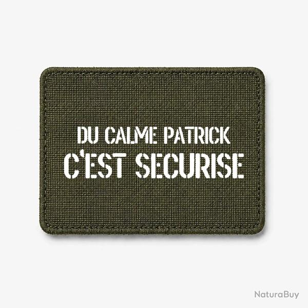 Patch DU CALME PATRICK, C'EST S�CURIS� - Olive / Blanc