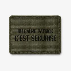 Patch DU CALME PATRICK, C'EST S&Eacute;CURIS&Eacute; - Olive / Noir