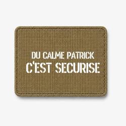 Patch DU CALME PATRICK, C'EST S&Eacute;CURIS&Eacute; - Coyote / Blanc