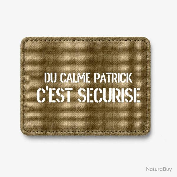 Patch DU CALME PATRICK, C'EST S�CURIS� - Coyote / Blanc