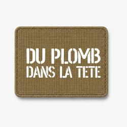 Patch Du Plomb dans la T&ecirc;te - Coyote / Blanc