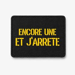 Patch Encore Une et J'arr&ecirc;te - Noir / Jaune