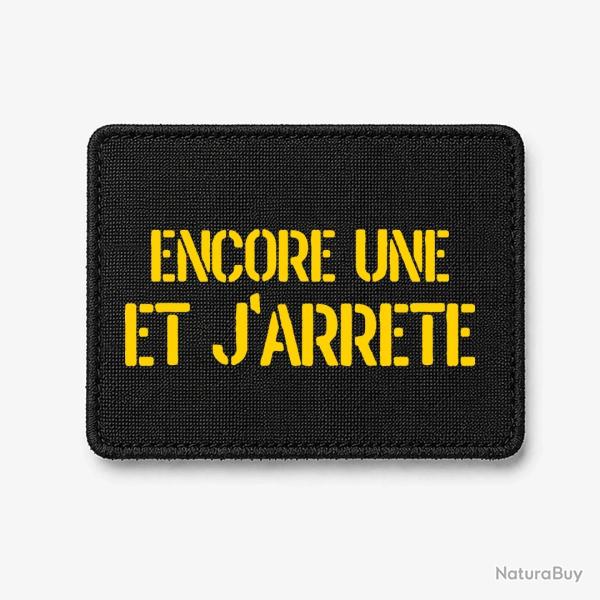 Patch Encore Une et J'arr�te - Noir / Jaune