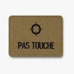 Patch PAS TOUCHE - Coyote / Noir