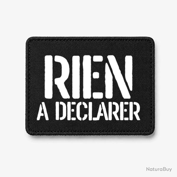 Patch RIEN � D�CLARER - Noir / Blanc