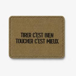 Patch Tirer c'est Bien, Toucher c'est Mieux - Coyote / Noir