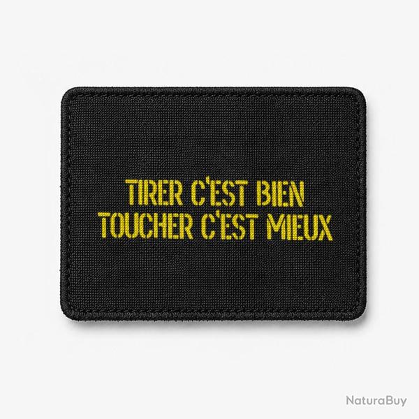 Patch Tirer c'est Bien, Toucher c'est Mieux - Noir / Jaune