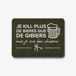 &Eacute;cusson Chasse - Je kill plus de bi&egrave;res que de gibiers - Olive / Blanc