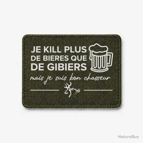 �cusson Chasse - Je kill plus de bi�res que de gibiers - Olive / Blanc