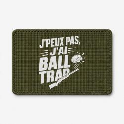 Patch Ball Trap - J'peux pas, j'ai Ball Trap - Humour - Olive / Blanc