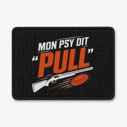 Patch Ball Trap - Mon psy dit Pull - Humour tireur - Noir / Orange